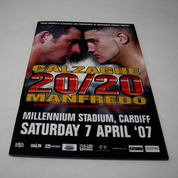 20/20 Joe Calzaghe vs Peter Manfredo Jr 20th World Super-Middleweight Championship Title Defense Saturday 7th April '07 Millenium Stadium, Cardiff Boxing Sports Programme Program Book